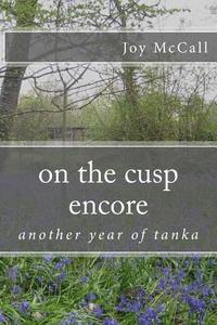 bokomslag on the cusp encore: another year of tanka