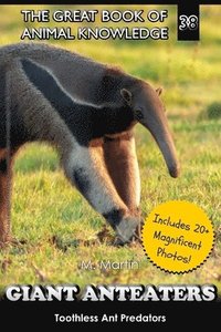 bokomslag Giant Anteaters