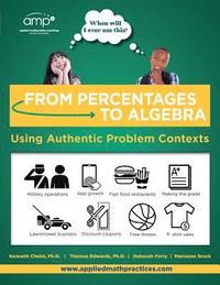 bokomslag From Percentages to Algebra - Student Edition: Using Authentic Problem Contexts