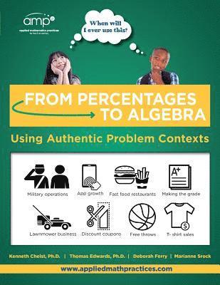 From Percentages to Algebra - Student Edition: Using Authentic Problem Contexts 1