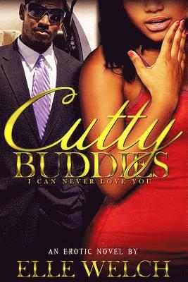 bokomslag Cutty Buddies: I Can Never Love You