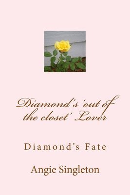 bokomslag Diamond's 'out of the closet' Lover: Diamond's Fate