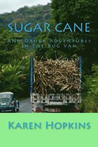 bokomslag Sugar Cane: And Other Adventures in the Bug Van
