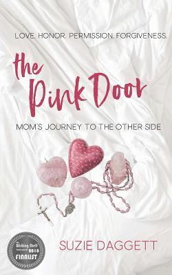 Suzie Daggett - The Pink Door: Mom's Journey to the Other Side, Häftad