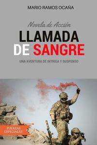 bokomslag Llamada de Sangre: Novela de Acción