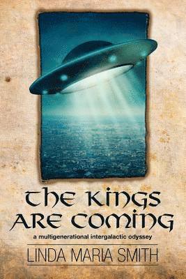 The Kings are Coming: A Multigenerational Intergalactic Odyssey 1