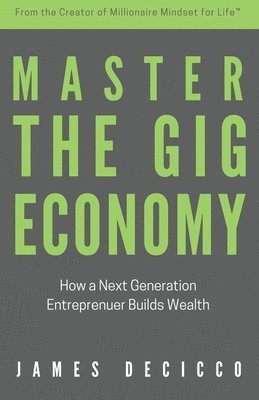 Master The Gig Economy 1