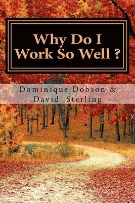 Why Do I Work So Well?: Just Keep Going 1