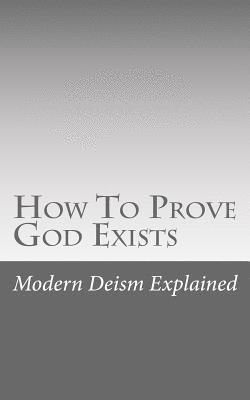 bokomslag How To Prove God Exists