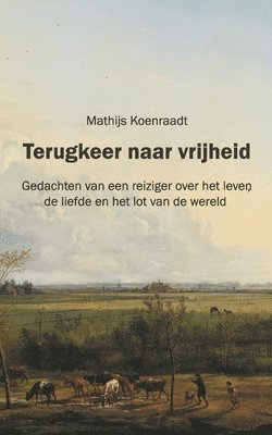 Mathijs Koenraadt - Terugkeer naar vrijheid, Häftad