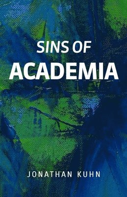 bokomslag Sins Of Academia