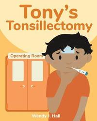 bokomslag Tony's Tonsillectomy