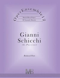 bokomslag OperEnsemble12, Gianni Schicchi (G.Puccini): Reduced Parts