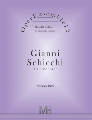OperEnsemble12, Gianni Schicchi (G.Puccini): Reduced Parts 1