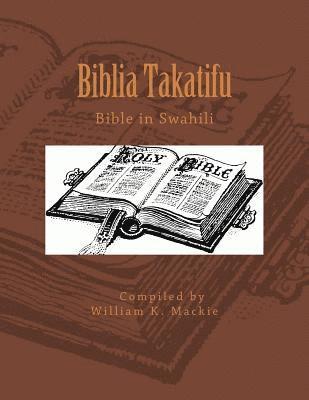 Biblia Takatifu: Bible in Swahili 1