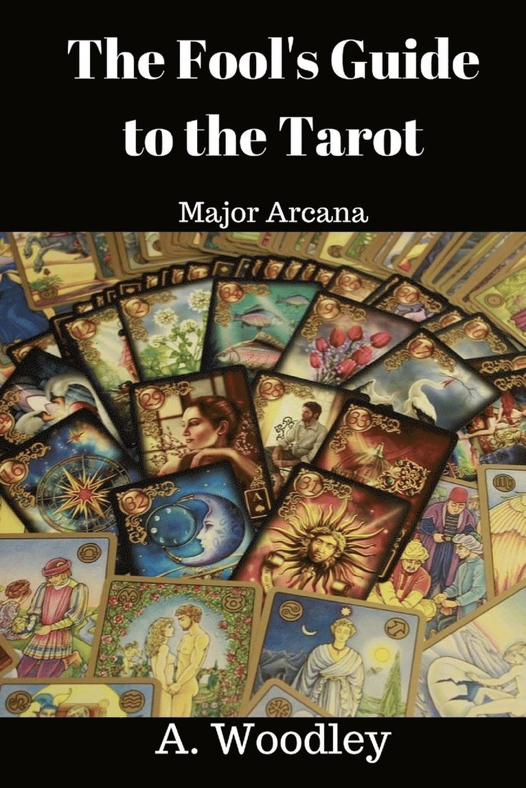 The Fool's Guide to the Tarot 1