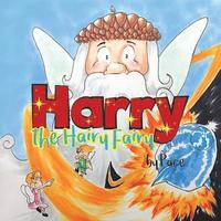 bokomslag Harry the Hairy Fairy