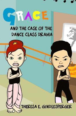 bokomslag Grace and the Case of the Dance Class Drama