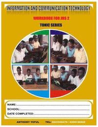 bokomslag Information and Communication Technology Work Book: For Junior High School J.H.S.2