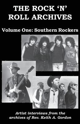 bokomslag The Rock 'n' Roll Archives, Volume One: Southern Rockers