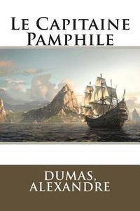 bokomslag Le Capitaine Pamphile