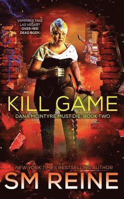 Kill Game: An Urban Fantasy Thriller 1