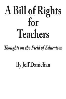 A Bill of Rights for Teachers 1