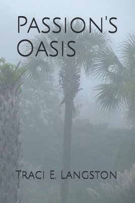 Passion's Oasis 1