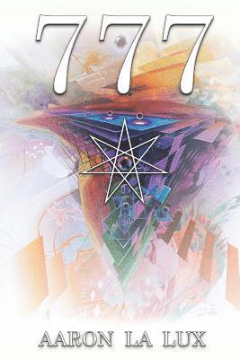 Aaron La Lux - 777: Alphas & Numerics, Häftad