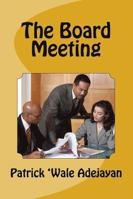 The Board Meeting 1