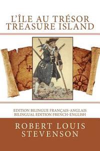bokomslag L'île au trésor / Treasure island: Edition bilingue français-anglais / Bilingual edition French-English