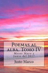 bokomslag Poemas al alba. Tomo IV