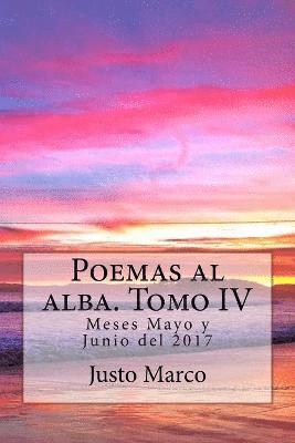 bokomslag Poemas al alba. Tomo IV