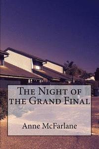 bokomslag The Night of the Grand Final