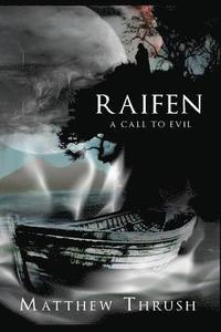 bokomslag Raifen: A Call To Evil