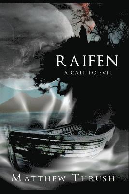 Raifen: A Call To Evil 1