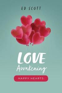 bokomslag Love Awakening: Happy Hearts