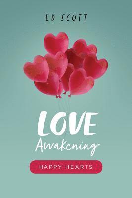 bokomslag Love Awakening: Happy Hearts