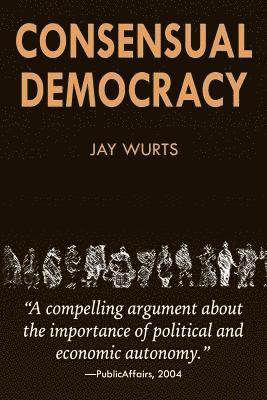 Consensual Democracy 1