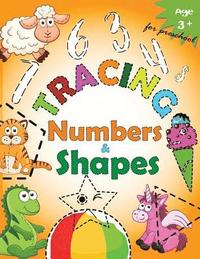 bokomslag Tracing Numbers & Shapes for Preschool: Kindergarten Tracing Workbook