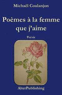 bokomslag Poèmes à la femme que j'aime