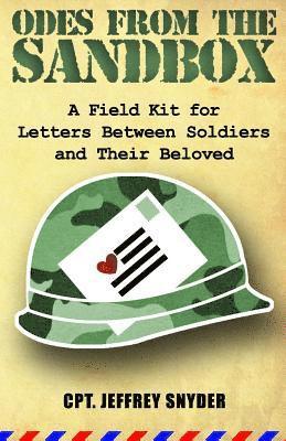 Odes from the Sandbox: A Field Kit for Letters Between Soldiers and Their Beloved 1