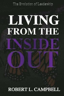 Living From The Inside Out 1