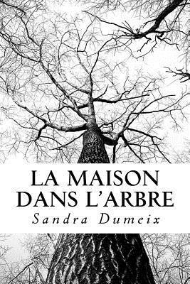 La maison dans l'arbre 1