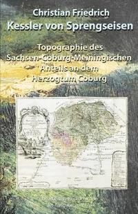 bokomslag Topographie Des Sachsen-Coburg-Meiningischen Anteils an Dem Herzogtum Coburg