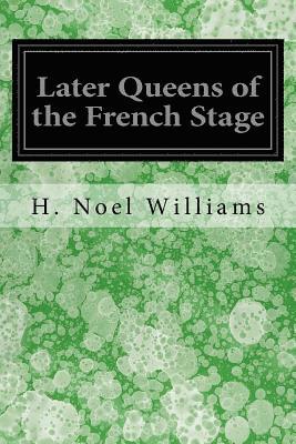 bokomslag Later Queens of the French Stage