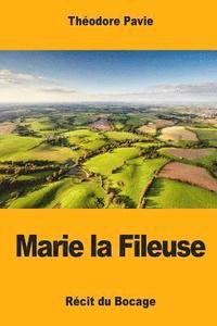 bokomslag Marie la Fileuse: Récit du Bocage