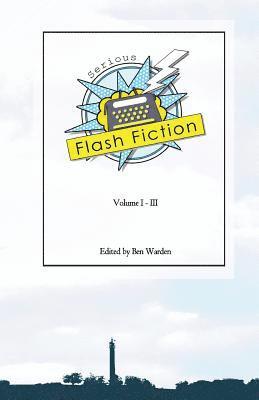 bokomslag Serious Flash Fiction: Volume 3