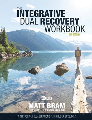 bokomslag The Integrative Dual Recovery Workbook 3rd Edition