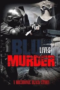 bokomslag Blue Lives Murder